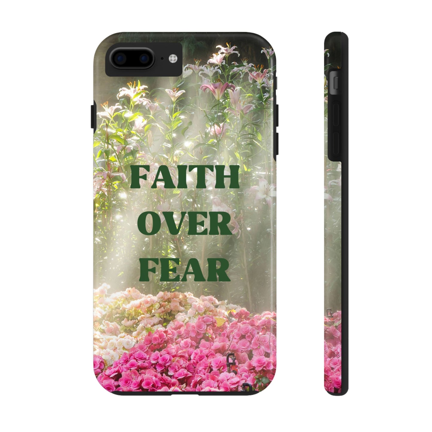 FAITH OVER FEAR TOUGH PHONE CASE