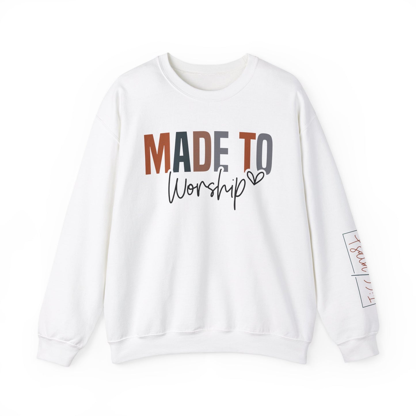 MADE TO WORSHIP CREWNECK SWEATSHIRT