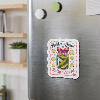 Die-Cut Magnet — "Pickles & Jesus, Salty & Saved" Jar Design