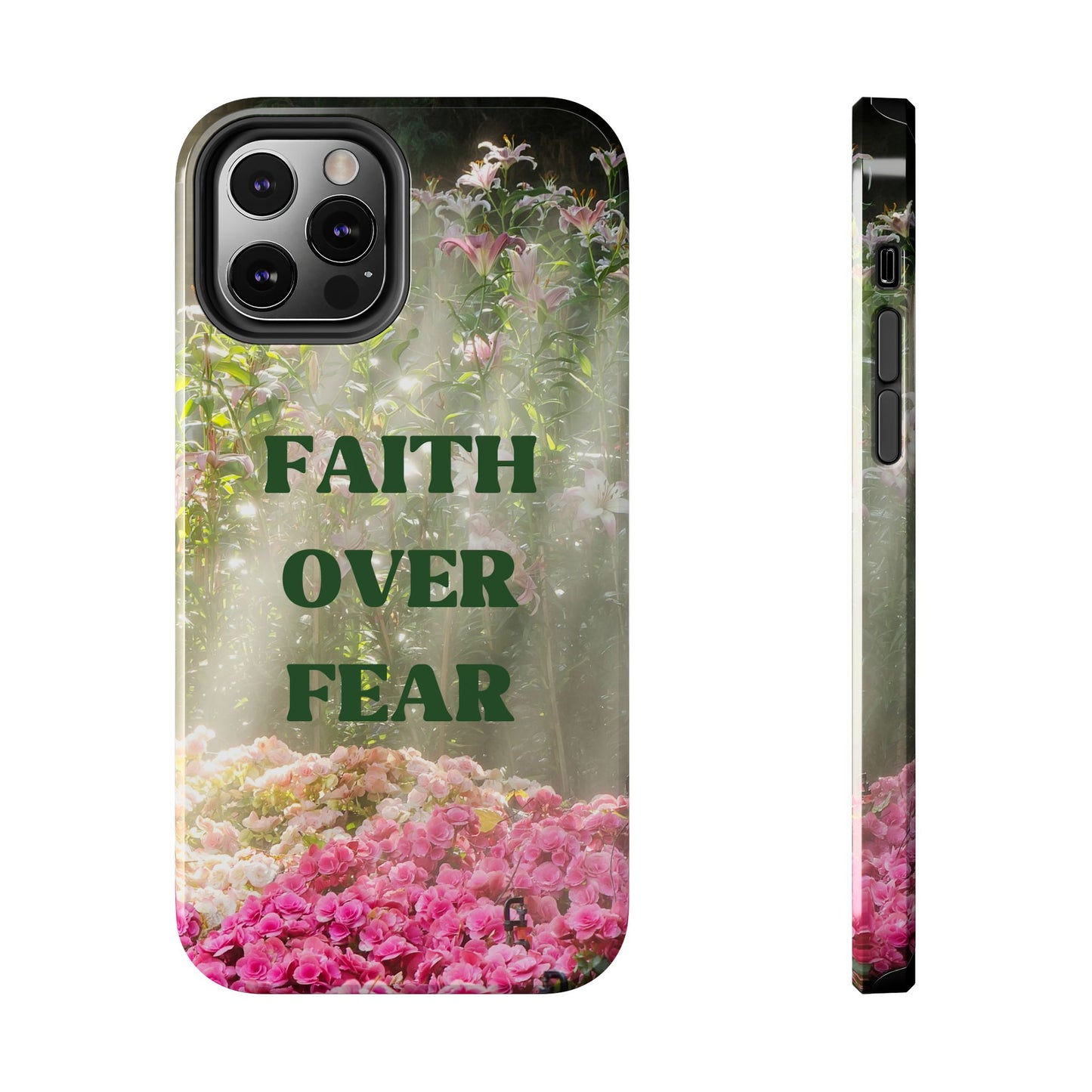 FAITH OVER FEAR TOUGH PHONE CASE