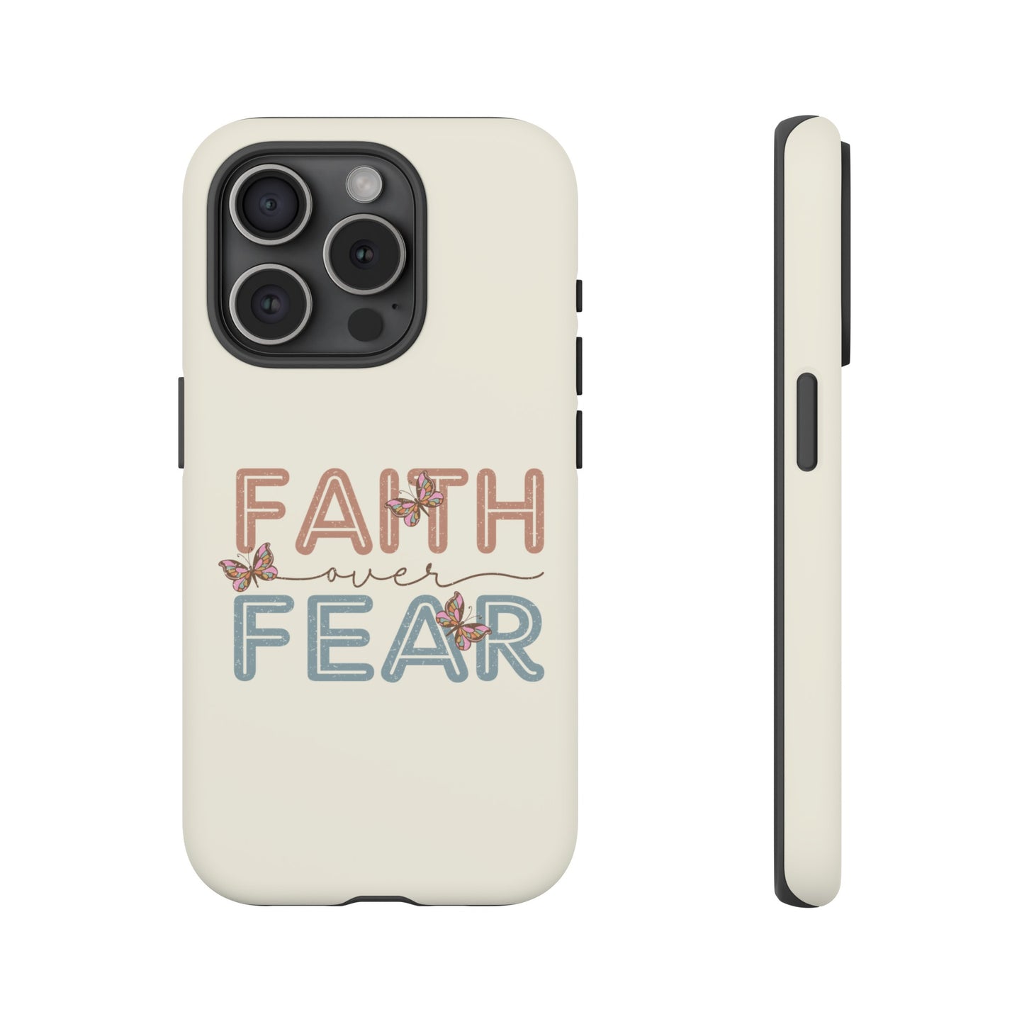 FAITH OVER FEAR PHONE CASE