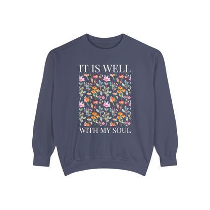 IT IS WELL WITH MY SOUL UNISEX SWEATSHIRT