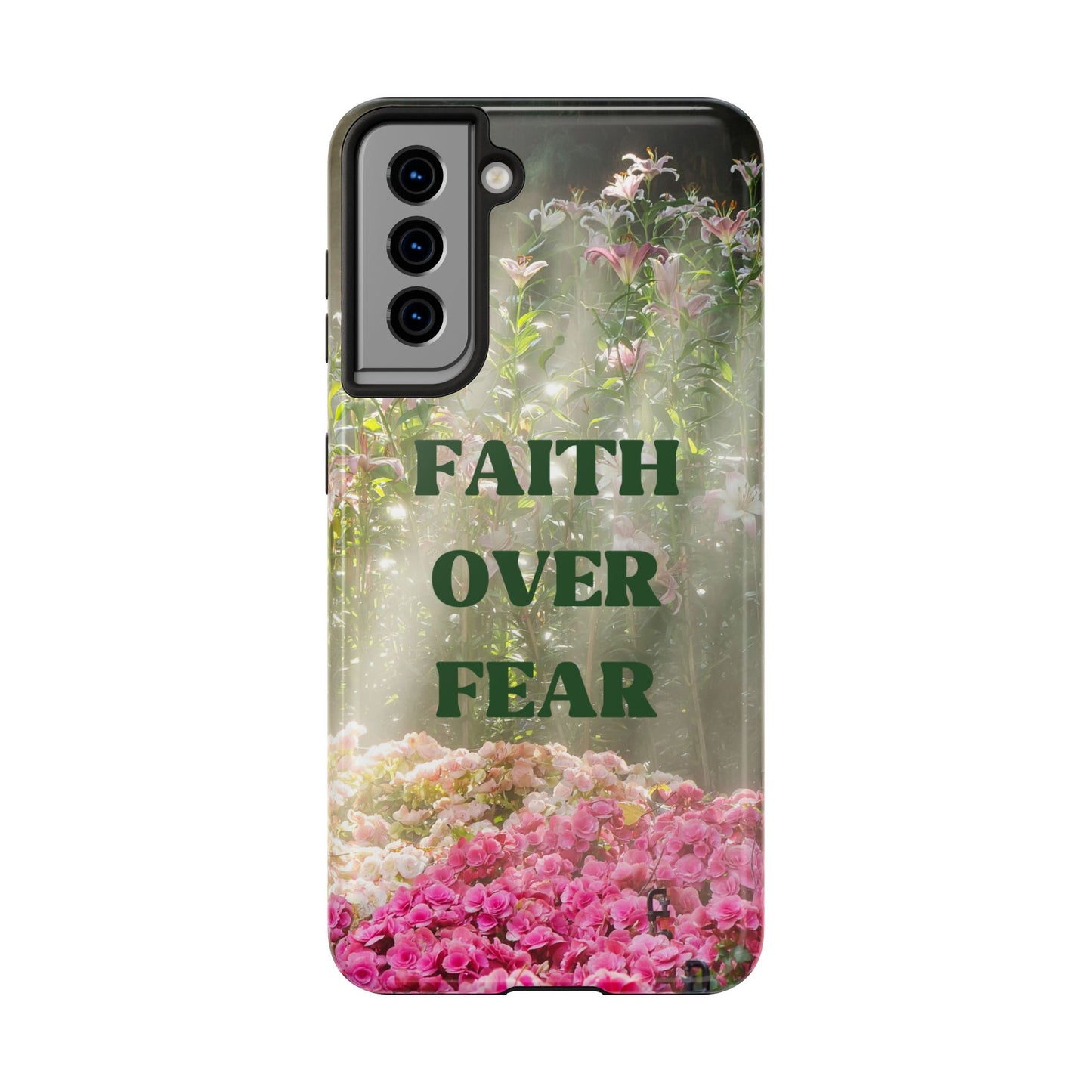 FAITH OVER FEAR TOUGH PHONE CASE