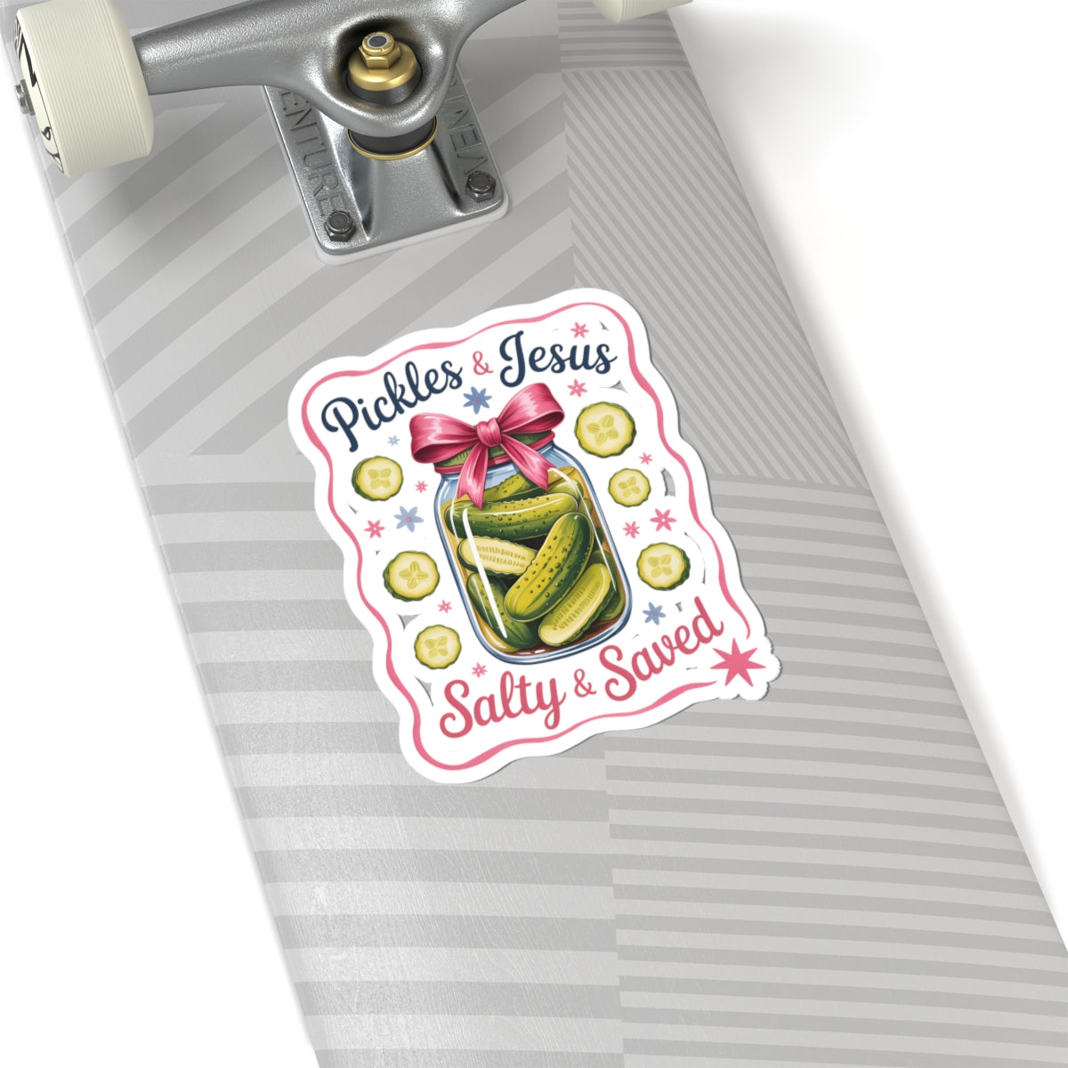 Sticker — “Pickles & Jesus: Salty & Saved” Decorative Kiss-Cut Sticker