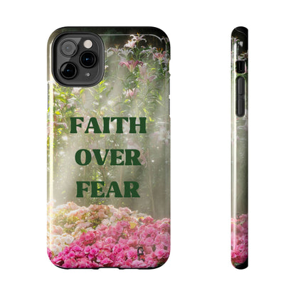 FAITH OVER FEAR TOUGH PHONE CASE