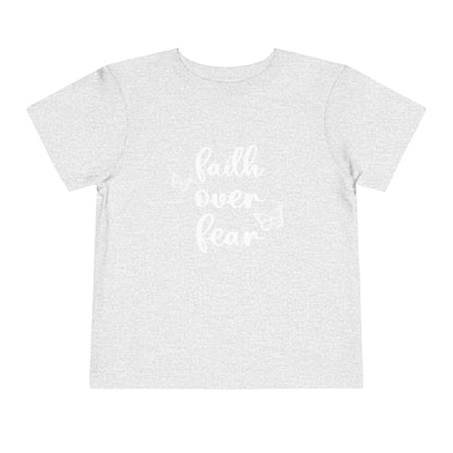 FAITH OVER FEAR TODDLER TEE