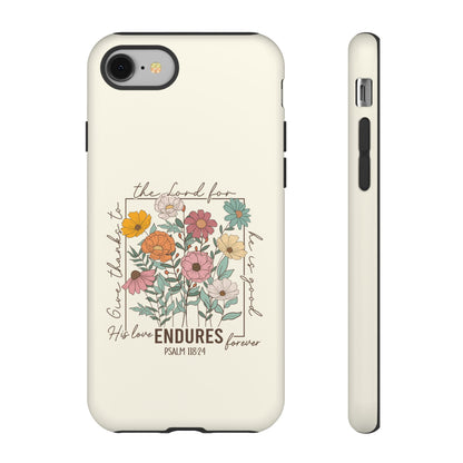 GIVE THANKS TO THE LORD PHONE CASE