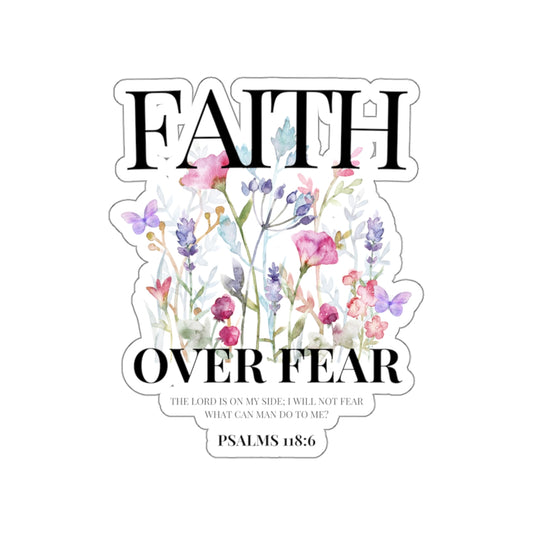 FAITH OVER FEAR STICKER