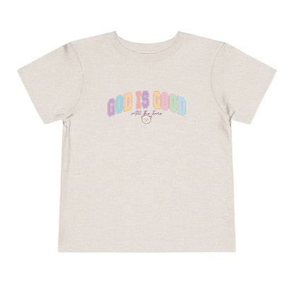 GOD IS GOOD ALL THE TIME TODDLER TEE