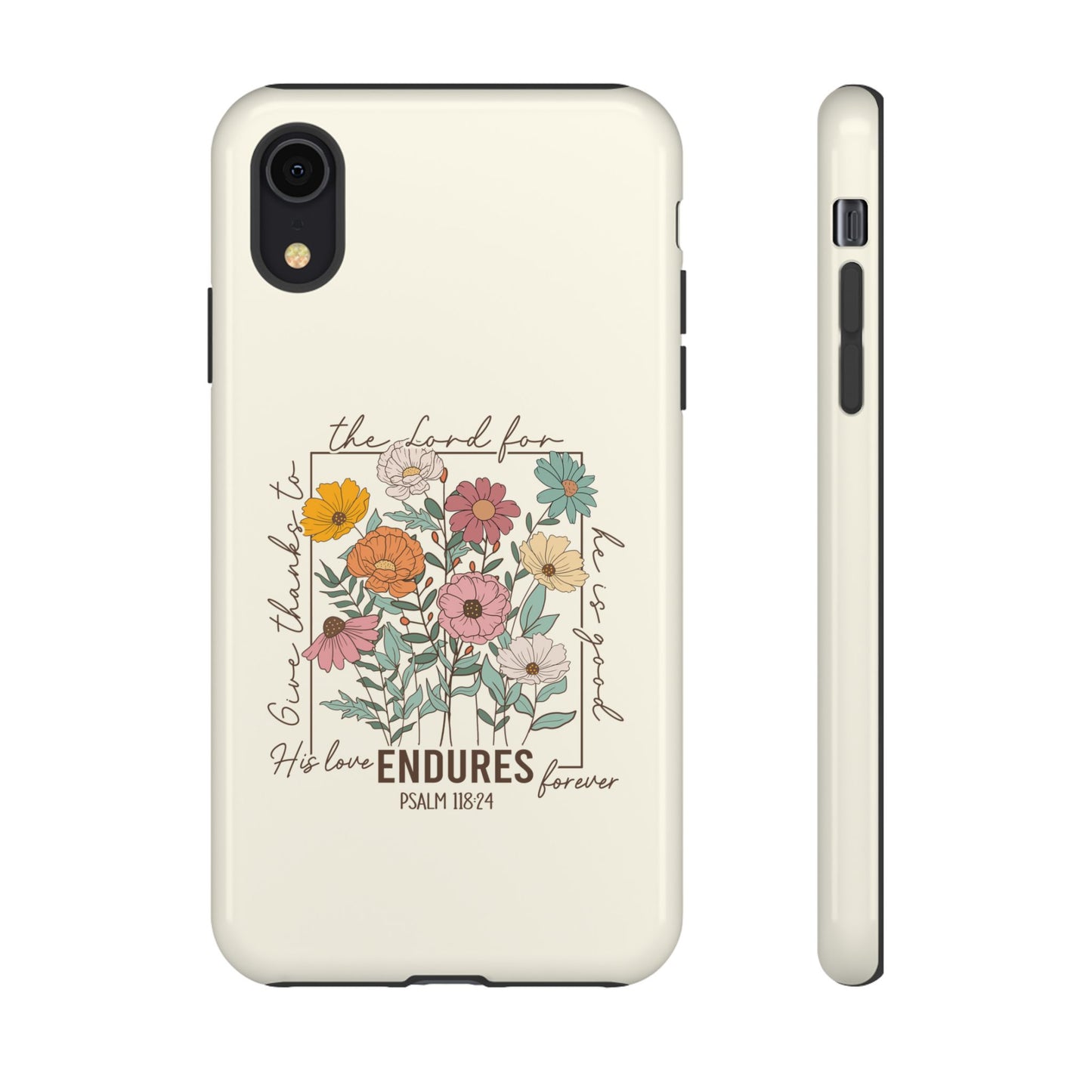 GIVE THANKS TO THE LORD PHONE CASE