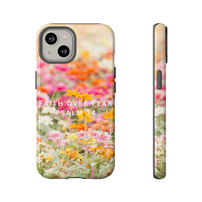 FAITH OVER FEAR PHONE CASE