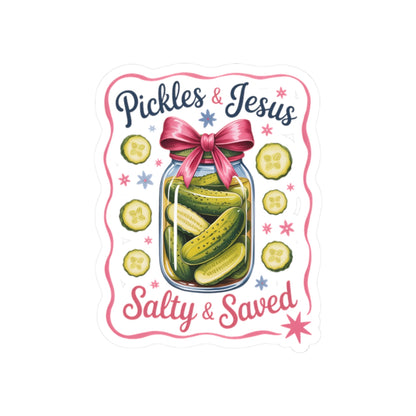 Sticker — “Pickles & Jesus: Salty & Saved” Decorative Kiss-Cut Sticker
