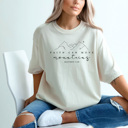 FAITH CAN MOVE MOUNTAINS UNISEX TEE