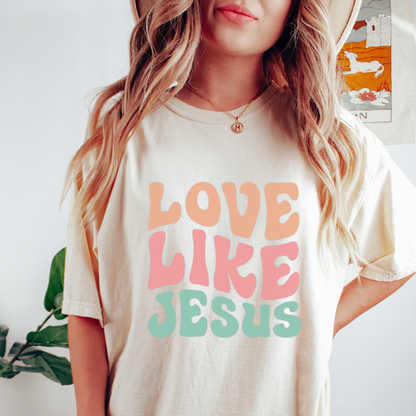 LOVE LIKE JESUS UNISEX TEE