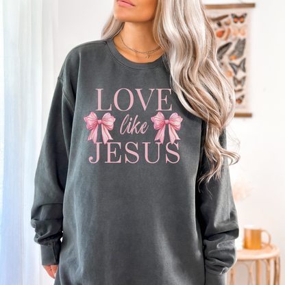 LOVE LIKE JESUS UNISEX SWEATSHIRT