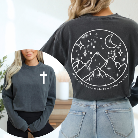 IF THE STARS WERE MADE TO WORSHIP UNISEX LONG SLEEVE TEE