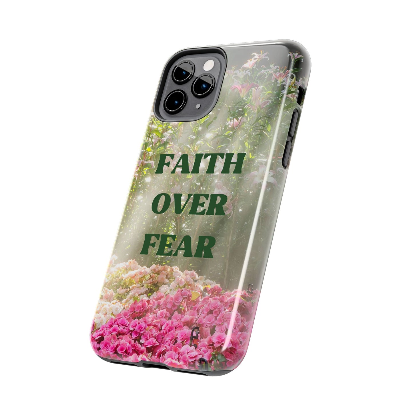 FAITH OVER FEAR TOUGH PHONE CASE