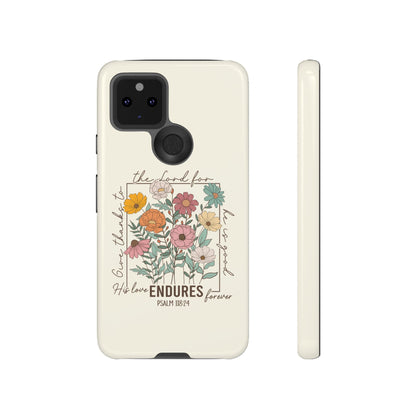 GIVE THANKS TO THE LORD PHONE CASE