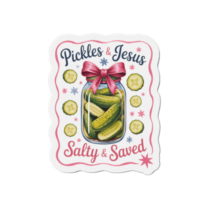 Die-Cut Magnet — "Pickles & Jesus, Salty & Saved" Jar Design