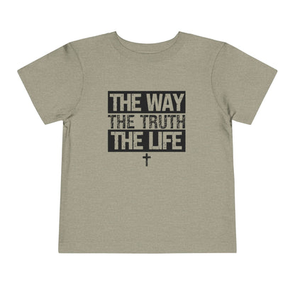 THE WAY THE TRUTH THE LIFE TODDLER TEE