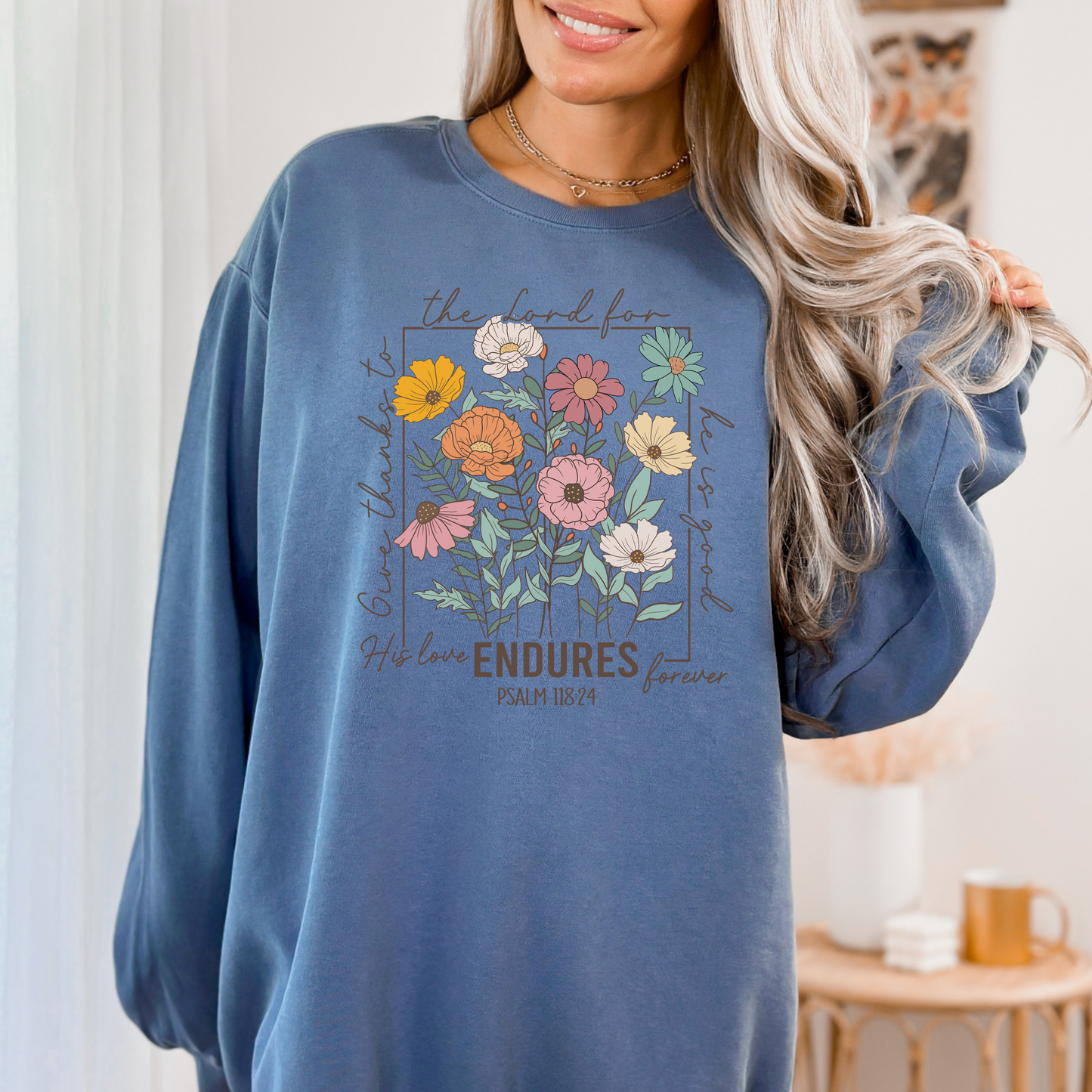 GIVE THANKS TO THE LORD UNISEX SWEATSHIRT