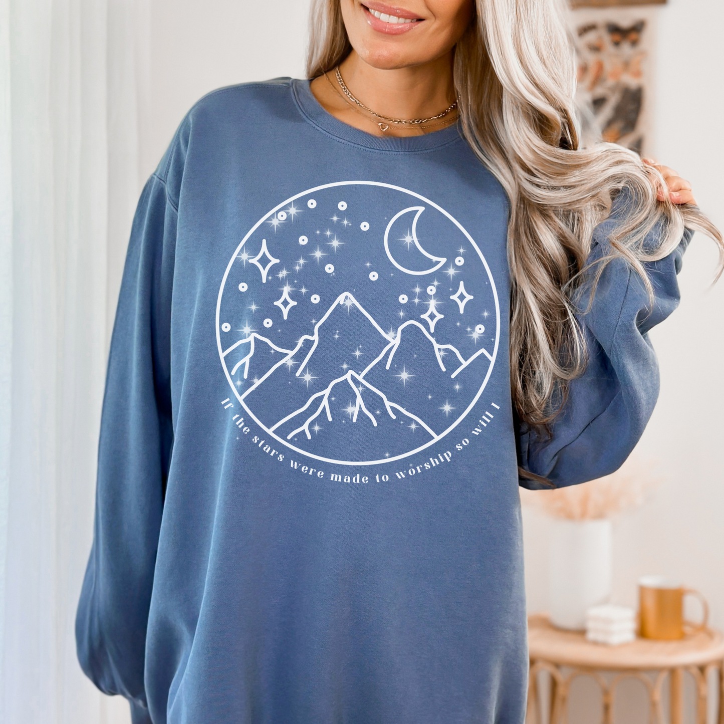 IF THE STARS WERE MADE TO WORSHIP UNISEX SWEATSHIRT