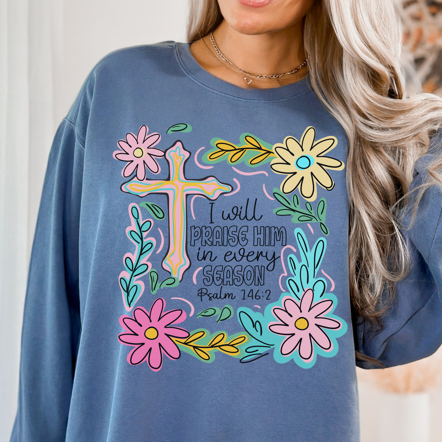 Faith Floral Sweatshirt — "I Will Praise Him" Christian Graphic Crewneck