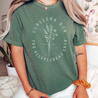 CONSIDER HOW THE WILDFLOWERS GROW UNISEX TEE