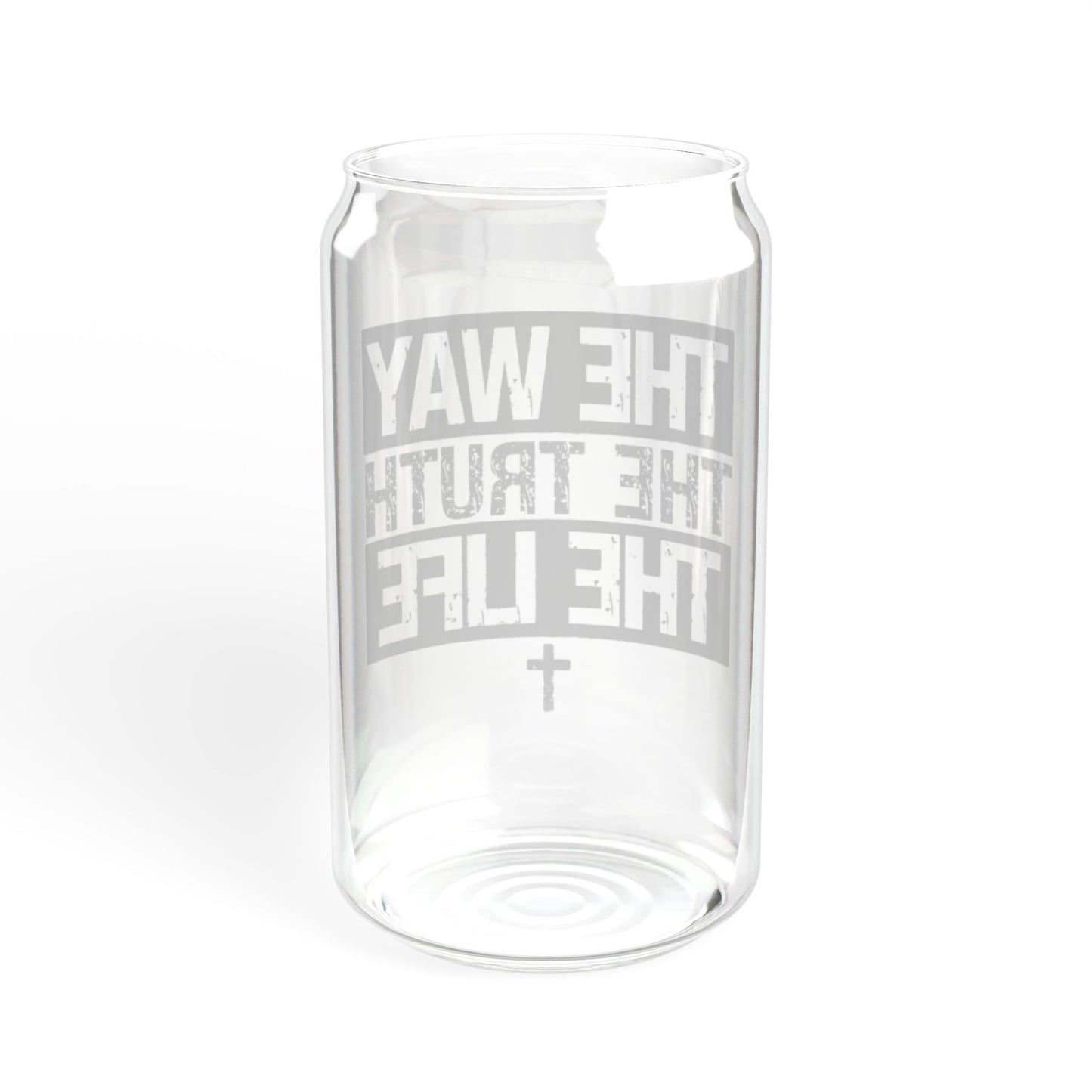 THE WAY THE TRUTH THE LIFE SIPPER GLASS