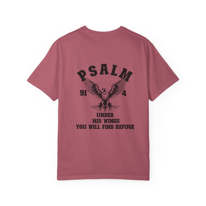 UNDER HIS WINGS YOU WILL FIND REFUGE UNISEX TEE