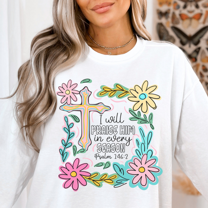 Faith Floral Sweatshirt — "I Will Praise Him" Christian Graphic Crewneck