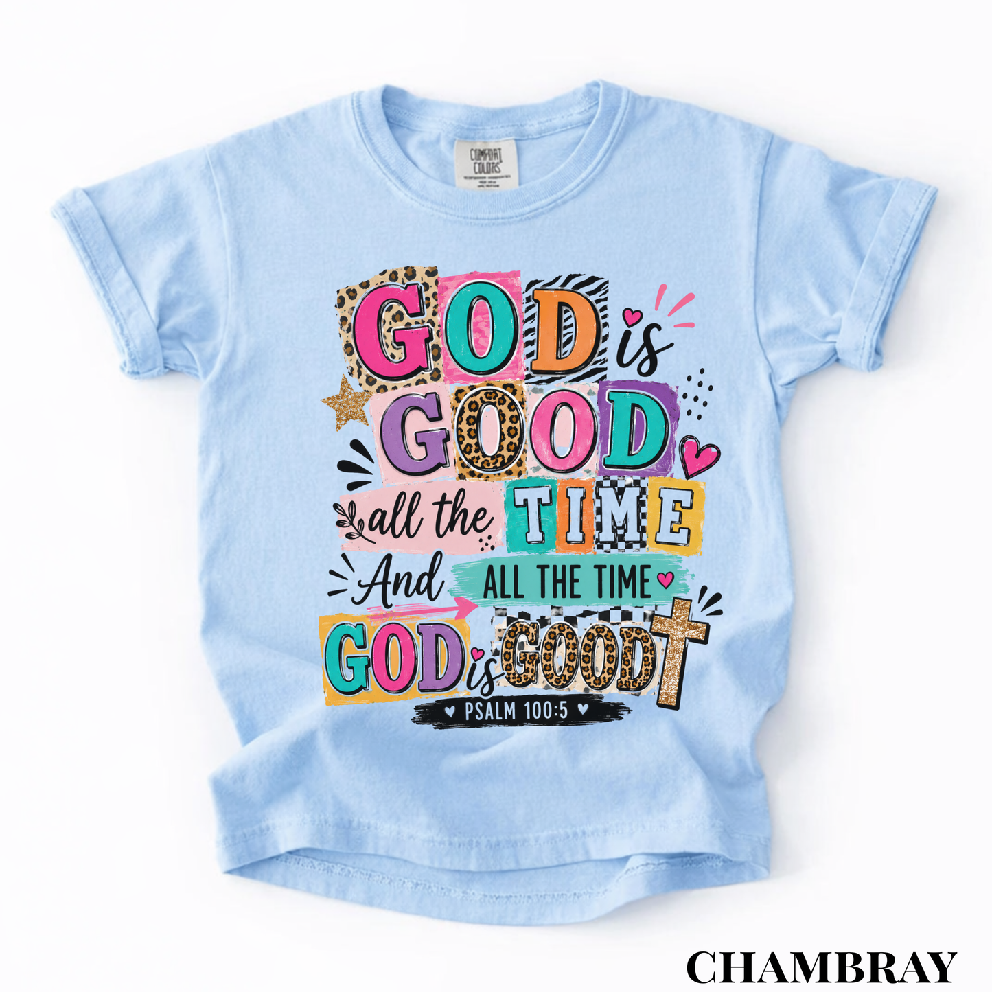 Youth Tee — Colorful 'God Is Good All The Time' Inspirational Christian Shirt