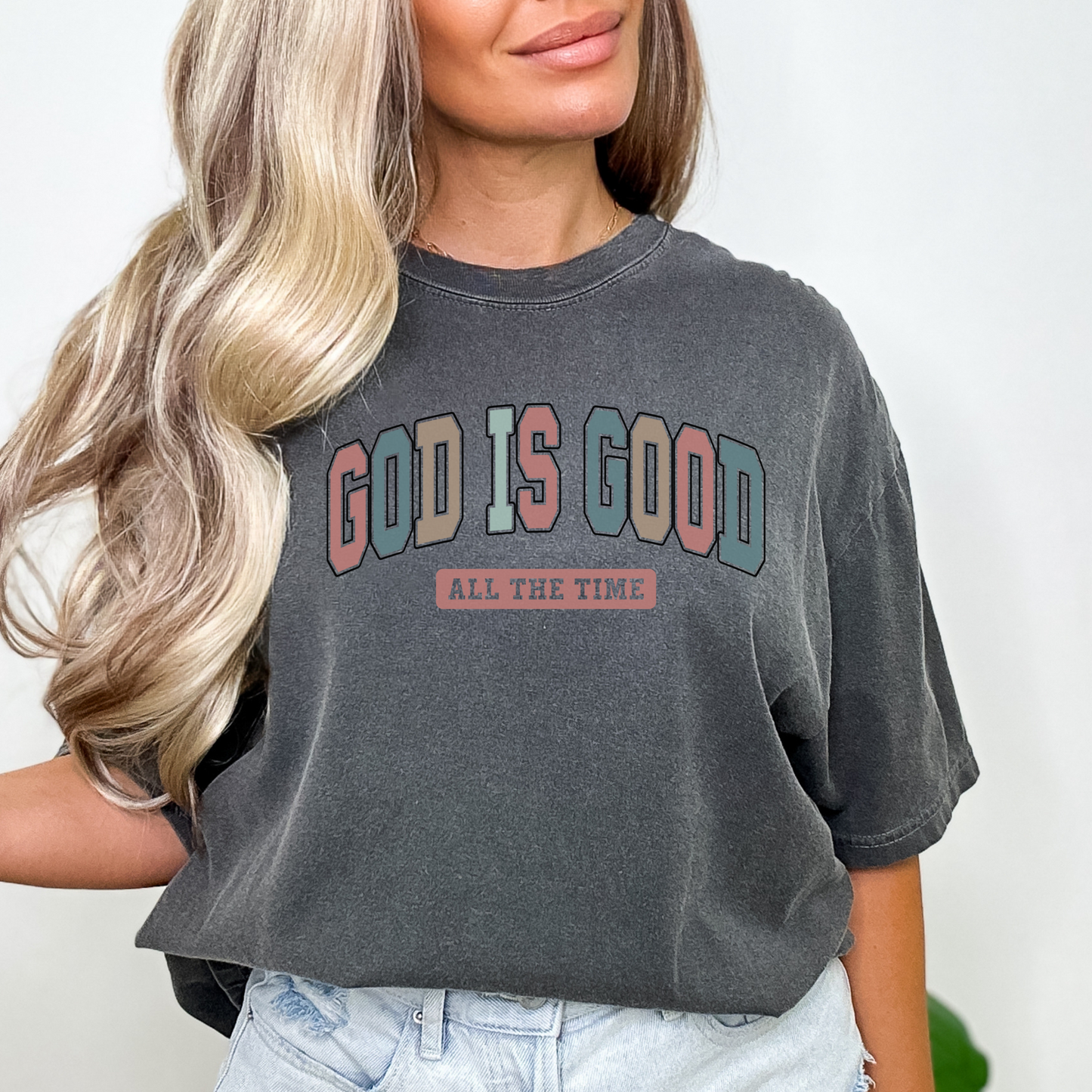 GOD IS GOOD ALL THE TIME UNISEX TEE