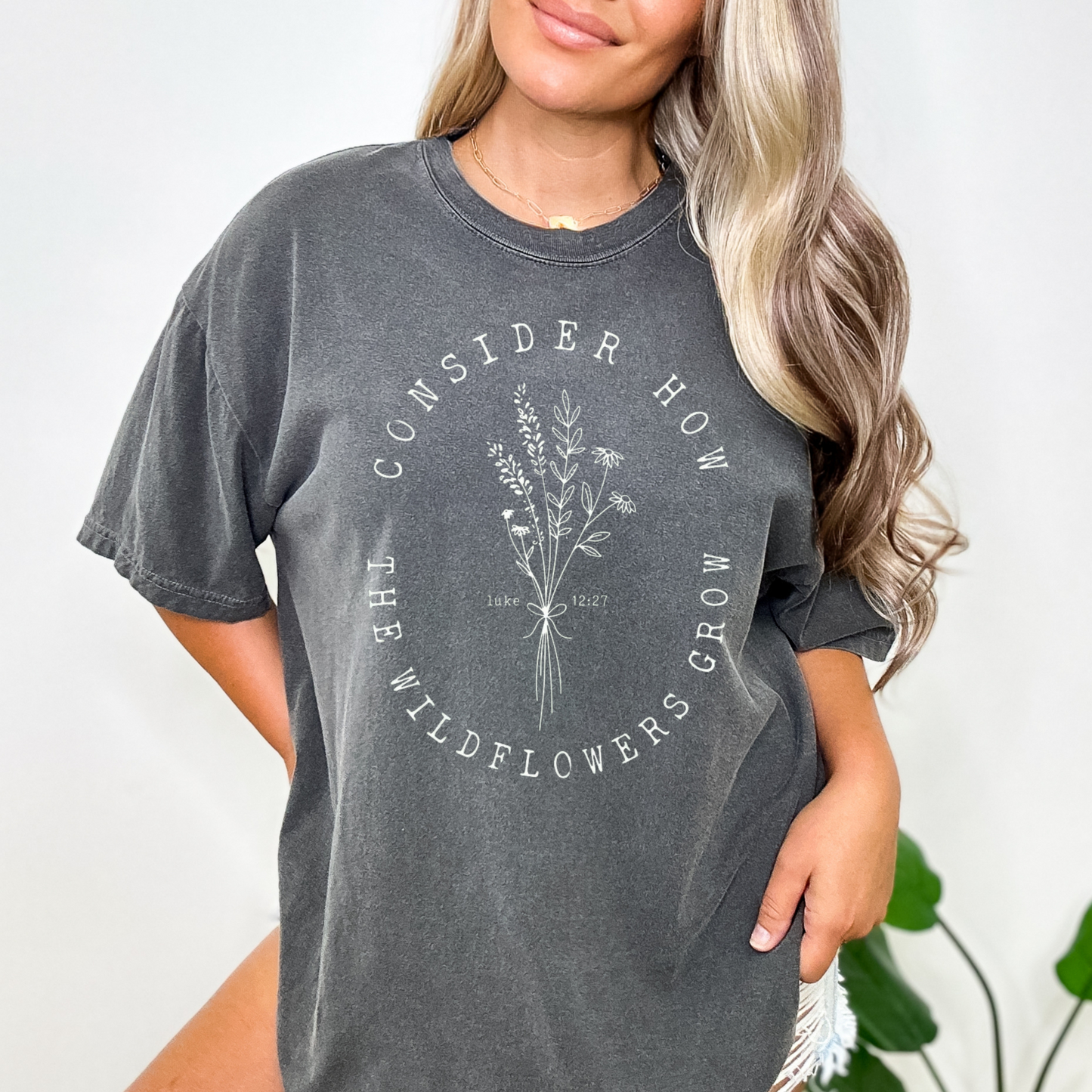 CONSIDER HOW THE WILDFLOWERS GROW UNISEX TEE