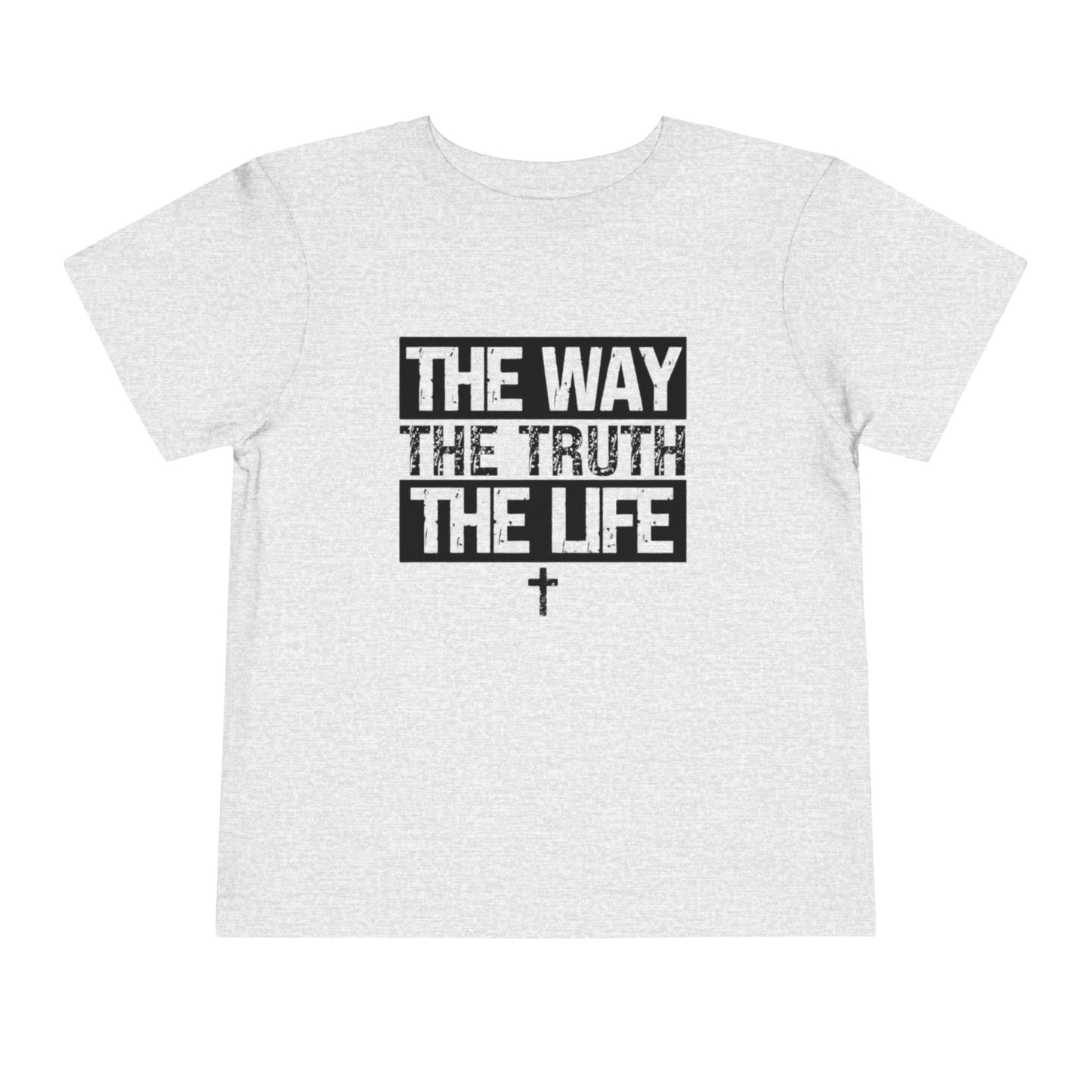 THE WAY THE TRUTH THE LIFE TODDLER TEE