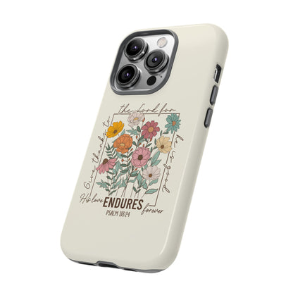 GIVE THANKS TO THE LORD PHONE CASE