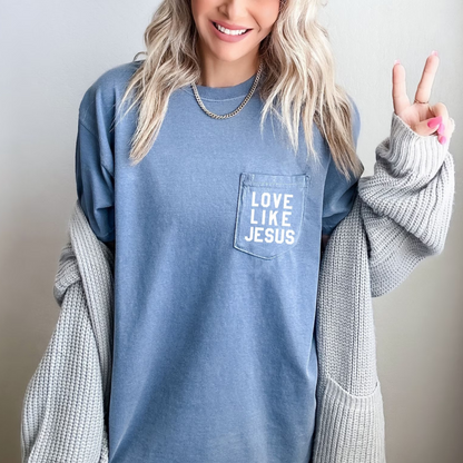 LOVE LIKE JESUS POCKET TEE