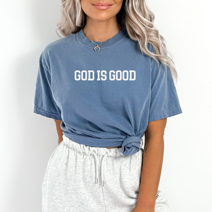 GOD IS GOOD UNISEX TEE