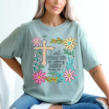 Faith Floral T‑Shirt — "I Will Praise Him" Christian Graphic Tee