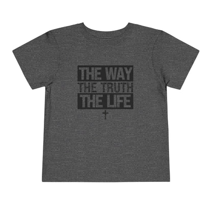 THE WAY THE TRUTH THE LIFE TODDLER TEE