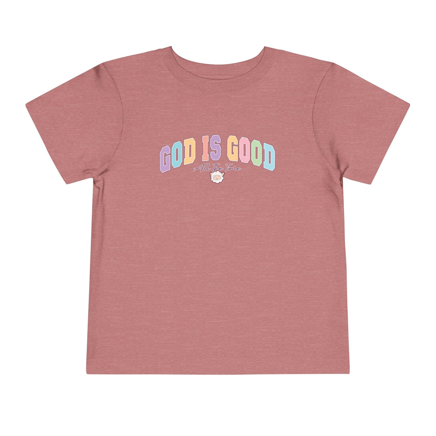 GOD IS GOOD ALL THE TIME TODDLER TEE