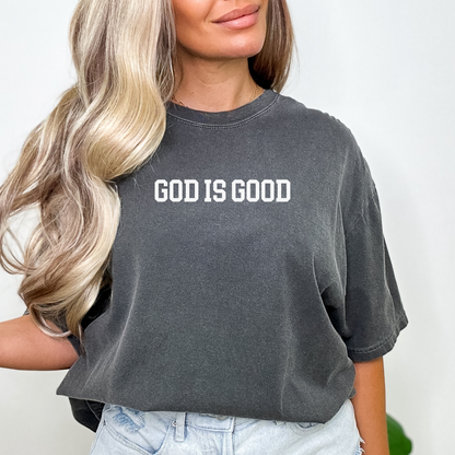 GOD IS GOOD UNISEX TEE