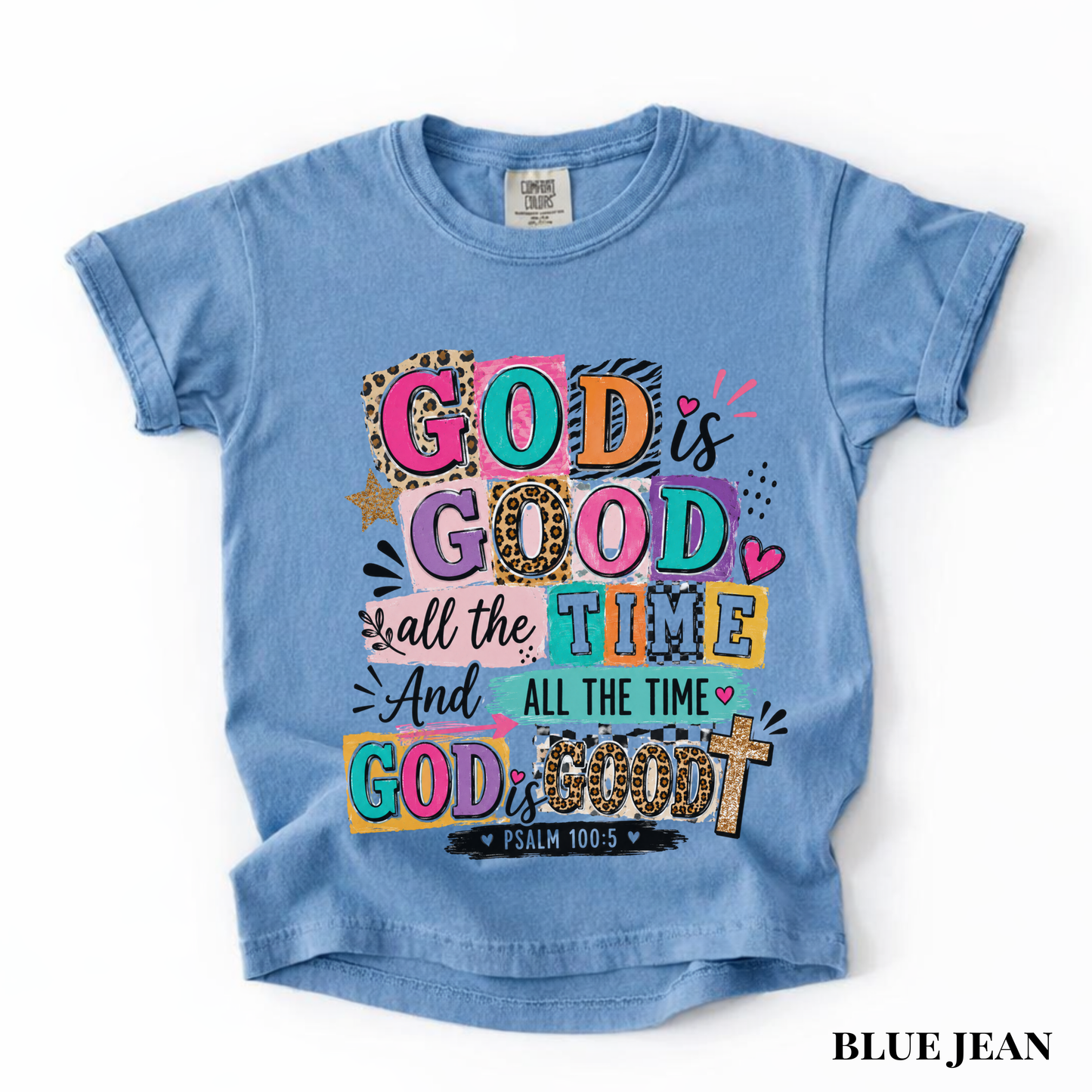 Youth Tee — Colorful 'God Is Good All The Time' Inspirational Christian Shirt