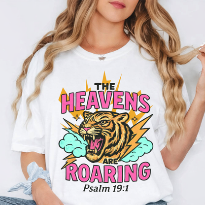 Heavens Are Roaring T-shirt — Psalm 19:1 Tiger Graphic Tee