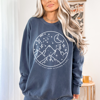 IF THE STARS WERE MADE TO WORSHIP UNISEX SWEATSHIRT