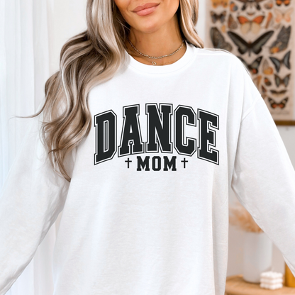 DANCE MOM UNISEX SWEATSHIRT