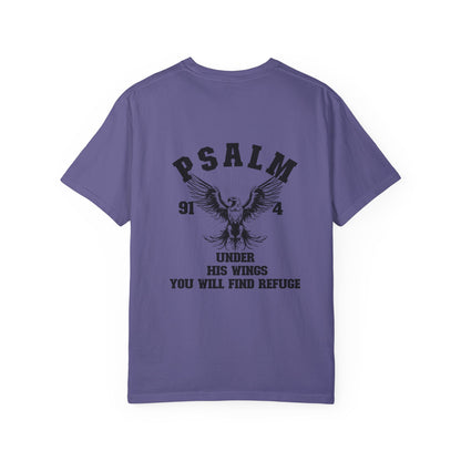 UNDER HIS WINGS YOU WILL FIND REFUGE UNISEX TEE