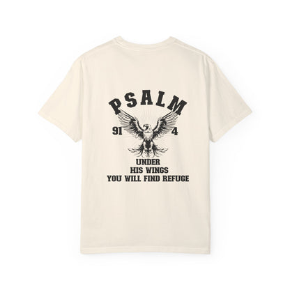 UNDER HIS WINGS YOU WILL FIND REFUGE UNISEX TEE