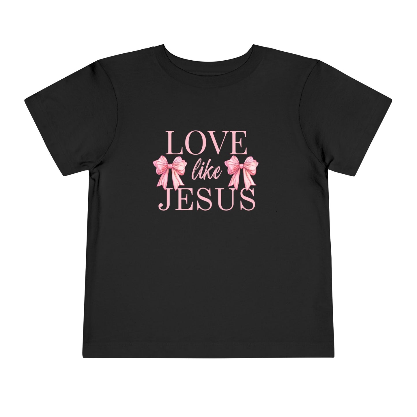 LOVE LIKE JESUS TODDLER TEE