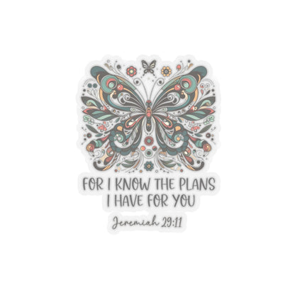 FOR I KNOW THE PLANS I HAVE FOR YOU STICKER